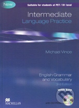 Kniha: New Intermediate Language Practice with Key (Michael Vince). MacMillan, 2010 Kniha: New Intermediate Language Practice with Key (Michael Vince). MacMillan, 2010