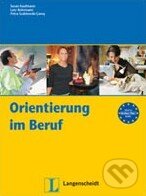 Kniha: Orientierungskurs Beruf (Langenscheidt). Langenscheidt, 2008 Kniha: Orientierungskurs Beruf (Langenscheidt). Langenscheidt, 2008