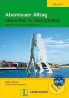Kniha: Abenteuer Alltag: Menschen in Deutschland (Langenscheidt). Langenscheidt, 2008 Kniha: Abenteuer Alltag: Menschen in Deutschland (Langenscheidt). Langenscheidt, 2008