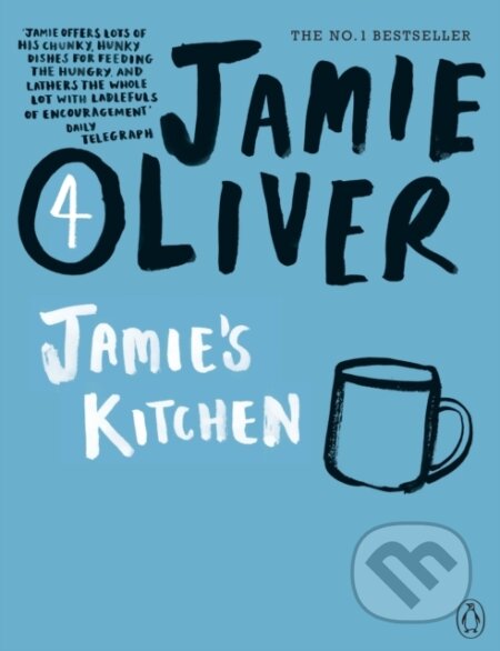Kniha: Jamie's Kitchen (Jamie Oliver). Penguin Books, 2010 Kniha: Jamie's Kitchen (Jamie Oliver). Penguin Books, 2010