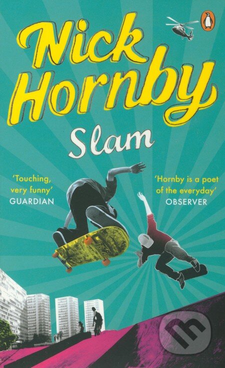 Kniha: Slam (Nick Hornby). Penguin Books, 2010 Kniha: Slam (Nick Hornby). Penguin Books, 2010