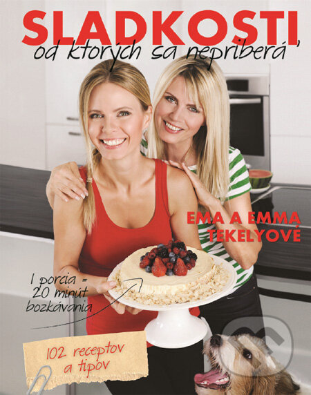 Kniha: Sladkosti, od ktorých sa nepriberá (Ema Tekelyová a Emma Tekelyová). Formats Pro Media, s.r.o., 2011 Kniha: Sladkosti, od ktorých sa nepriberá (Ema Tekelyová a Emma Tekelyová). Formats Pro Media, s.r.o., 2011