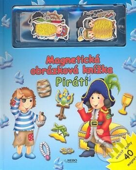 Kniha: Magnetická obrázková knížka Piráti (Rebo). Rebo, 2008 Kniha: Magnetická obrázková knížka Piráti (Rebo). Rebo, 2008