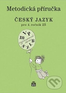 Kniha: Český jazyk pro 4. ročník ZŠ (Eva Hošnová). SPN - pedagogické nakladatelství, 2009 Kniha: Český jazyk pro 4. ročník ZŠ (Eva Hošnová). SPN - pedagogické nakladatelství, 2009
