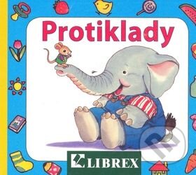 Kniha: Protiklady (Librex). Librex, 2010 Kniha: Protiklady (Librex). Librex, 2010