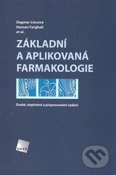 Kniha: Základní a aplikovaná farmakologie (Dagmar Lincová). Galén, 2007 Kniha: Základní a aplikovaná farmakologie (Dagmar Lincová). Galén, 2007
