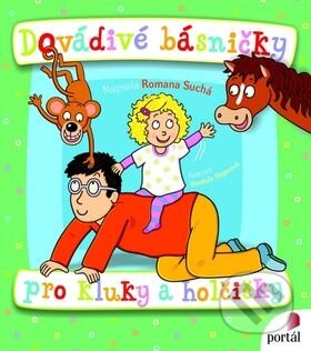 Kniha: Dovádivé básničky pro kluky.. (Romana Suchá). Portál, 2010 Kniha: Dovádivé básničky pro kluky.. (Romana Suchá). Portál, 2010