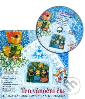 Kniha: Ten vánoční čas + CD (Jiřina Rákosníková). Vyšehrad, 2010 Kniha: Ten vánoční čas + CD (Jiřina Rákosníková). Vyšehrad, 2010