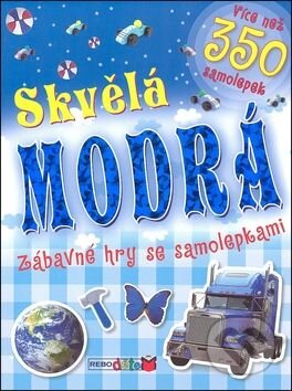 Kniha: Skvělá modrá (Rebo). Rebo Kniha: Skvělá modrá (Rebo). Rebo