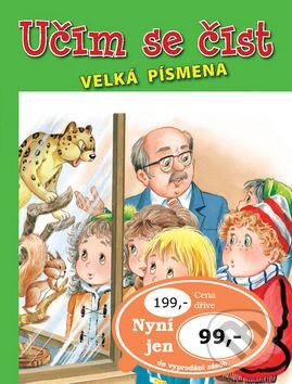 Kniha: Učím se číst VELKÁ PÍSMENA (Svojtka&Co.). Svojtka&Co. Kniha: Učím se číst VELKÁ PÍSMENA (Svojtka&Co.). Svojtka&Co.