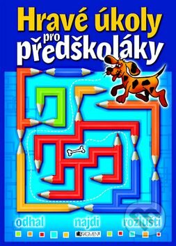 Kniha: Hravé úkoly pro předškoláky - modrá (Nakladatelství Fragment). Nakladatelství Fragment, 2011 Kniha: Hravé úkoly pro předškoláky - modrá (Nakladatelství Fragment). Nakladatelství Fragment, 2011