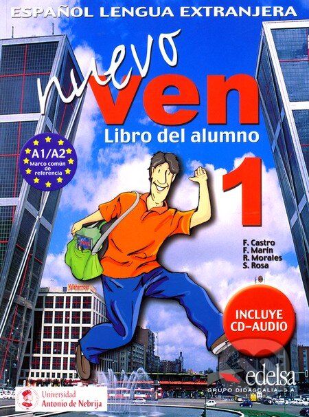 Kniha: Nuevo ven 1 - Libro Del Alumno + CD (Edelsa). Edelsa Kniha: Nuevo ven 1 - Libro Del Alumno + CD (Edelsa). Edelsa