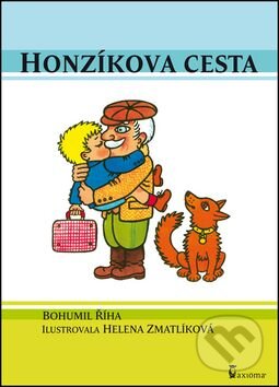 Kniha: Honzíkova cesta (Bohumil Říha a Helena Zmatlíková). Axióma, 2011 Kniha: Honzíkova cesta (Bohumil Říha a Helena Zmatlíková). Axióma, 2011