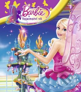 Kniha: Barbie: Tajemství víl (Egmont ČR). Egmont ČR, 2011 Kniha: Barbie: Tajemství víl (Egmont ČR). Egmont ČR, 2011