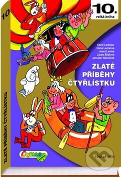 Kniha: Zlaté příběhy Čtyřlístku (Jaroslav Němeček a kolektiv). Čtyřlístek, 2011 Kniha: Zlaté příběhy Čtyřlístku (Jaroslav Němeček a kolektiv). Čtyřlístek, 2011