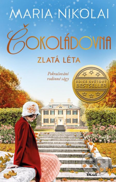 Kniha: Zlatá léta (Maria Nikolai). Ikar CZ, 2021 Kniha: Zlatá léta (Maria Nikolai). Ikar CZ, 2021