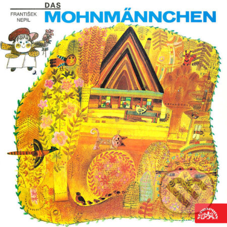 Audiokniha: Das Mohnmännchen (František Nepil). Supraphon, 2021 Audiokniha: Das Mohnmännchen (František Nepil). Supraphon, 2021