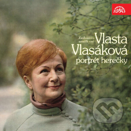 Audiokniha: Zasloužilá umělkyně Vlasta Vlasáková - Portrét herečky (Edmond Rostand, Gabriela Preissová, George Bernard Shaw, Lilian Hellmanová, Tennessee Williams a Vsevolod Višněvskij). Supraphon, 2021 Audiokniha: Zasloužilá umělkyně Vlasta Vlasáková - Portrét herečky (Edmond Rostand, Gabriela Preissová, George Bernard Shaw, Lilian Hellmanová, Tennessee Williams a Vsevolod Višněvskij). Supraphon, 2021