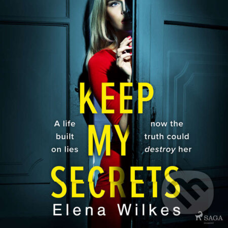 Audiokniha: Keep My Secrets (EN) (Elena Wilkes). Saga Egmont, 2021 Audiokniha: Keep My Secrets (EN) (Elena Wilkes). Saga Egmont, 2021