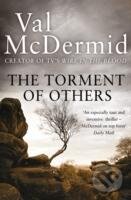 Kniha: The Torment of Others (Val McDermid). HarperCollins, 2014 Kniha: The Torment of Others (Val McDermid). HarperCollins, 2014