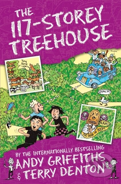 Kniha: The 117-Storey Treehouse (Andy Griffiths). Pan Macmillan, 2019 Kniha: The 117-Storey Treehouse (Andy Griffiths). Pan Macmillan, 2019