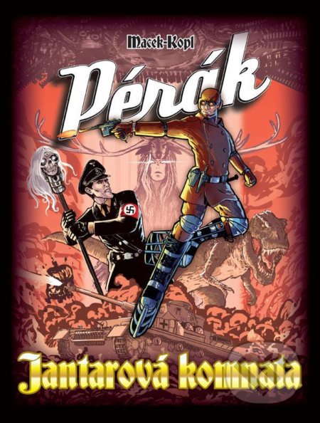 Kniha: Pérák 2: Jantarová komnata (Petr Macek). Crew, 2021 Kniha: Pérák 2: Jantarová komnata (Petr Macek). Crew, 2021