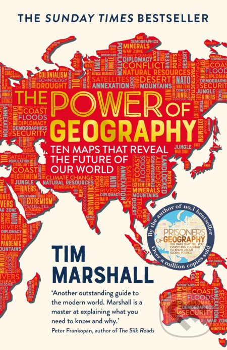 Kniha: The Power of Geography (Tim Marshall). Elliott and Thompson, 2021 Kniha: The Power of Geography (Tim Marshall). Elliott and Thompson, 2021