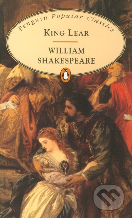 Kniha: King Lear (William Shakespeare). Penguin Books, 1994 Kniha: King Lear (William Shakespeare). Penguin Books, 1994