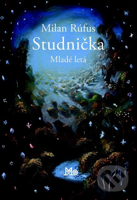 Kniha: Studnička (Milan Rúfus). Slovenské pedagogické nakladateľstvo - Mladé letá, 2011 Kniha: Studnička (Milan Rúfus). Slovenské pedagogické nakladateľstvo - Mladé letá, 2011