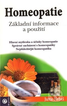 Kniha: Homeopatie (Jutta Nebel). Eugenika, 2011 Kniha: Homeopatie (Jutta Nebel). Eugenika, 2011