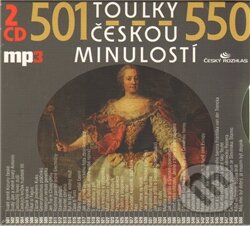 Audiokniha: Toulky českou minulostí 501 - 550 (2 CD) (Radioservis). Radioservis, 2011 Audiokniha: Toulky českou minulostí 501 - 550 (2 CD) (Radioservis). Radioservis, 2011