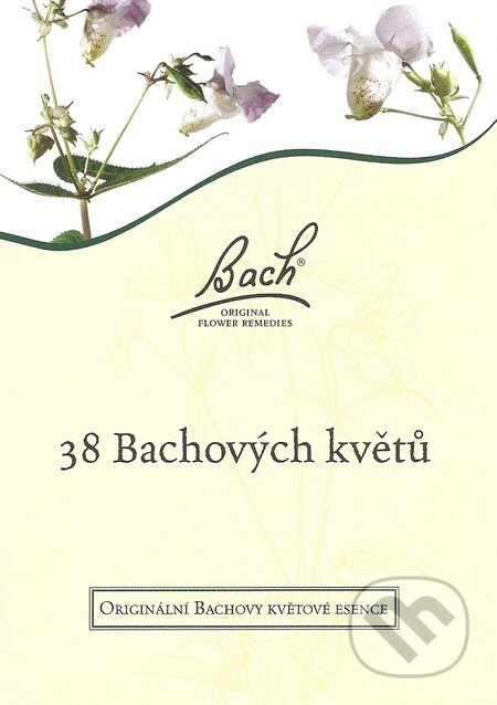 Kniha: 38 Bachových květů (Edward Bach). AQUAMARIN Kniha: 38 Bachových květů (Edward Bach). AQUAMARIN