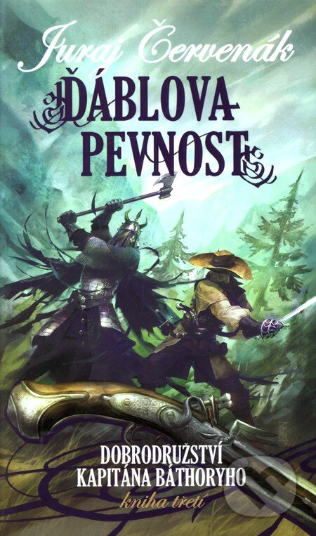 Kniha: Ďáblova pevnost (Juraj Červenák). Brokilon, 2011 Kniha: Ďáblova pevnost (Juraj Červenák). Brokilon, 2011