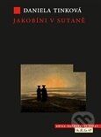 Kniha: Jakobíni v sutaně (Daniela Tinková). Argo, 2011 Kniha: Jakobíni v sutaně (Daniela Tinková). Argo, 2011
