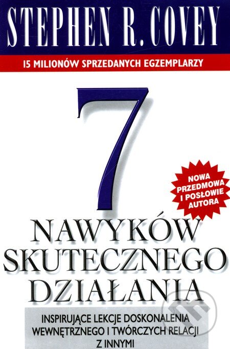 Kniha: 7 nawyków skutecznego działania (Stephen R. Covey). Rebis Kniha: 7 nawyków skutecznego działania (Stephen R. Covey). Rebis