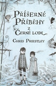 Kniha: Příšerné příběhy z Černé lodi (Chris Priestley). Argo, 2011 Kniha: Příšerné příběhy z Černé lodi (Chris Priestley). Argo, 2011