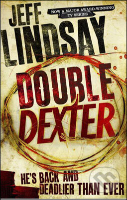 Kniha: Double Dexter (Jeff Lindsay). Orion Kniha: Double Dexter (Jeff Lindsay). Orion