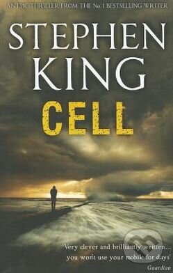 Kniha: Cell (Stephen King). Hodder and Stoughton, 2011 Kniha: Cell (Stephen King). Hodder and Stoughton, 2011