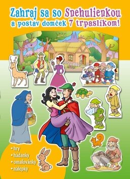 Kniha: Zahraj sa so Snehulienkou a postav domček 7 trpaslíkom! (Vnímavé deti). Vnímavé deti, 2011 Kniha: Zahraj sa so Snehulienkou a postav domček 7 trpaslíkom! (Vnímavé deti). Vnímavé deti, 2011