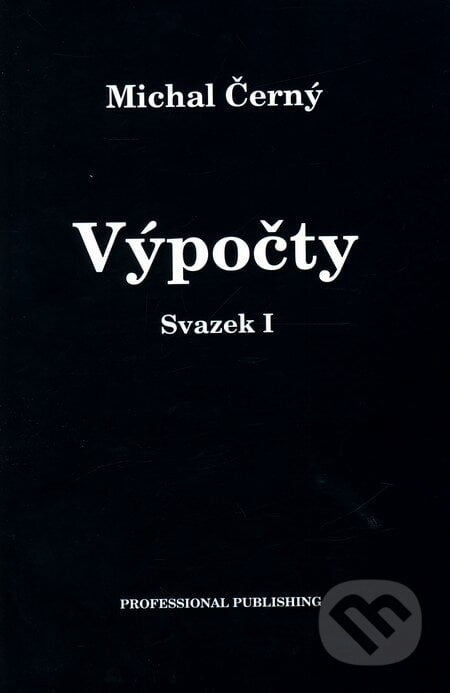 Výpočty - Michal Černý, Professional Publishing, 2011