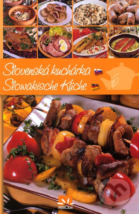 Kniha: Slovenská kuchárka/Slowakische Küche (Katarína Marettová). Príroda, 2011 Kniha: Slovenská kuchárka/Slowakische Küche (Katarína Marettová). Príroda, 2011