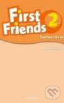 Kniha: First Friends 2 - Teacher's Book (Oxford University Press). Oxford University Press, 2009 Kniha: First Friends 2 - Teacher's Book (Oxford University Press). Oxford University Press, 2009
