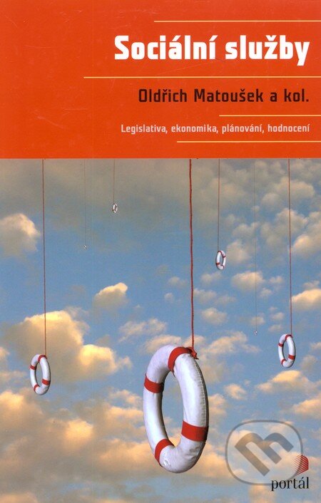 Kniha: Sociální služby (Oldřich Matoušek). Portál, 2011 Kniha: Sociální služby (Oldřich Matoušek). Portál, 2011