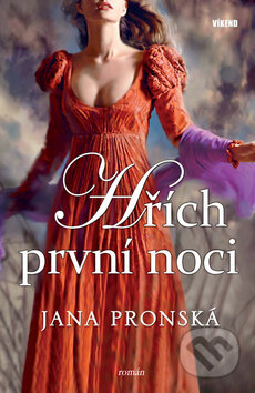 Kniha: Hřích první noci (Jana Pronská). Víkend, 2011 Kniha: Hřích první noci (Jana Pronská). Víkend, 2011