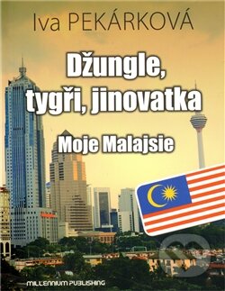 Kniha: Džungle, tygři, jinovatka (Iva Pekárková). Millennium Publishing, 2011 Kniha: Džungle, tygři, jinovatka (Iva Pekárková). Millennium Publishing, 2011