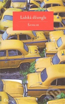 Kniha: Lidská džungle (Šankar). ExOriente, 2011 Kniha: Lidská džungle (Šankar). ExOriente, 2011