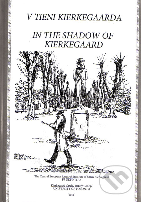 Kniha: V tieni Kierkegaarda / In the Shadow of Kierkegaard (Roman Králik a kolektív). Filozofická fakulta Univerzity Konštantína Filozofa, 2011 Kniha: V tieni Kierkegaarda / In the Shadow of Kierkegaard (Roman Králik a kolektív). Filozofická fakulta Univerzity Konštantína Filozofa, 2011