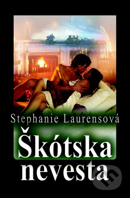 Kniha: Škótska nevesta (Stephanie Laurens). Slovenský spisovateľ, 2011 Kniha: Škótska nevesta (Stephanie Laurens). Slovenský spisovateľ, 2011