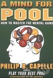 A Mind for Pool - Philip B. Capelle, Billards Press