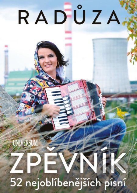 Kniha: Zpěvník (Radůza). Universum, 2021 Kniha: Zpěvník (Radůza). Universum, 2021